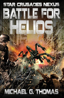 Battle for Helios (Star Crusades Nexus)
