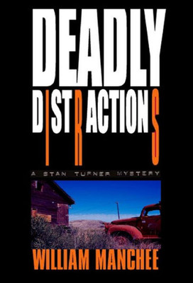 Deadly Distractions (Stan Turner Mysteries)