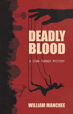 Deadly Blood (Stan Turner Mystery)