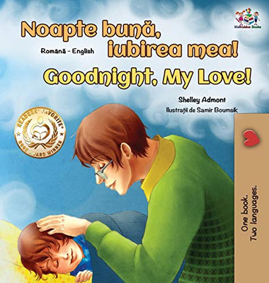 Goodnight, My Love! (Romanian English Bilingual Book for Kids) (Romanian English Bilingual Collection) (Romanian Edition) - Hardcover