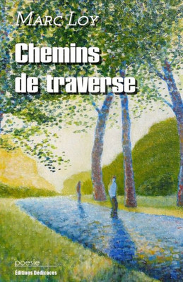 Chemins de traverse (French Edition)