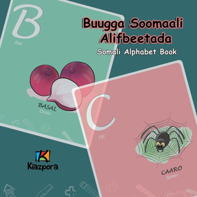 Buugga Soomaali Alifbeetada - Somali Alphabet: Somali Children's Alphabet Book (Somali Edition)