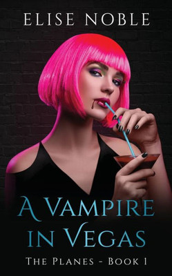 A Vampire in Vegas (The Planes Series)