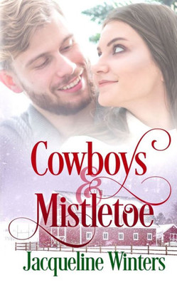 Cowboys and Mistletoe (Starlight Cowboys)