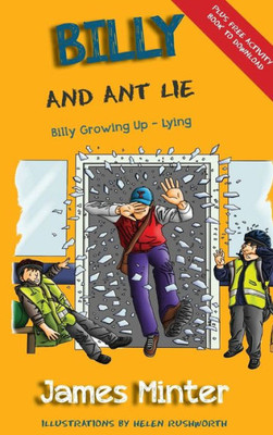 Billy And Ant Lie: Lying (Billy Growing Up)