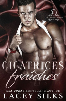 Cicatrices fraîches (French Edition)