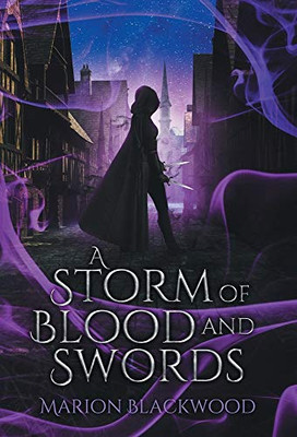 A Storm of Blood and Swords (Oncoming Storm)