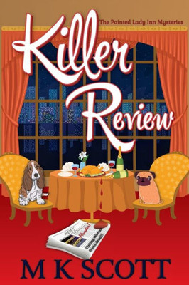 Killer Review : A Cozy Mystery with Recipes: Killer Review