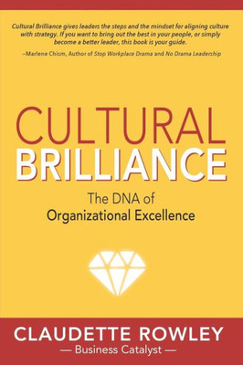 Cultural Brilliance: The DNA of Organizational Excellence