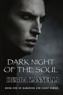 Dark Night of the Soul (Darkness and Light)