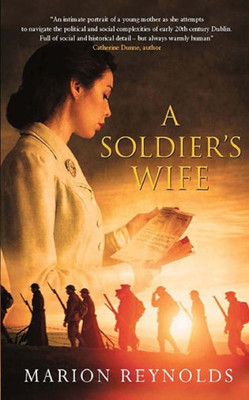 A Soldier's Wife: A Tender Irish Love Story and Family Saga (The Devereux Family Trilogy)