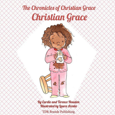 Christian Grace (Chronicles of Christian Grace)