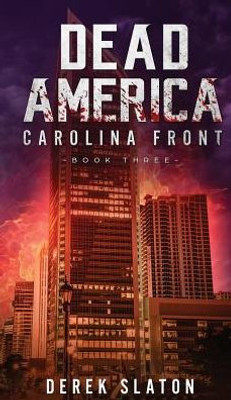 Dead America: Carolina Front Book 3