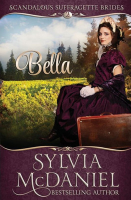 Bella (Scandalous Suffragettes)