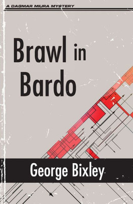 Brawl in Bardo (The Slater Ibanez Books)