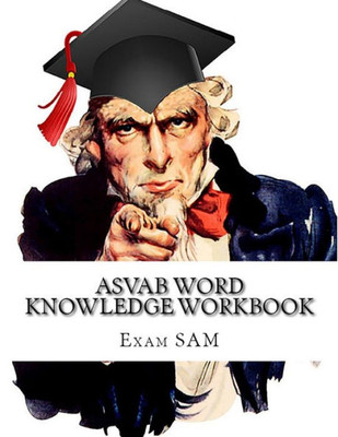 ASVAB Word Knowledge Workbook: Review of ASVAB Vocabulary and Word Knowledge Practice Tests for the ASVAB Test and AFQT