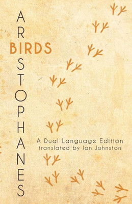 Aristophanes' Birds: A Dual Language Edition