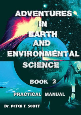 Adventures in Earth and Environmental Science Book 2: Practical Manual (4)