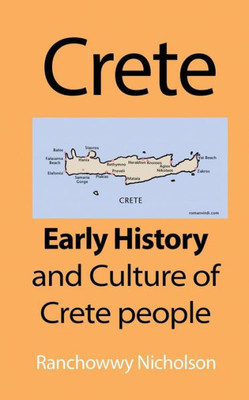 Crete: Early History and Culture of Crete people