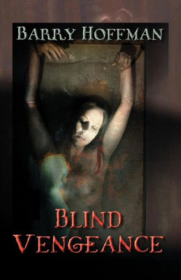 Blind Vengeance (Shara Farris)