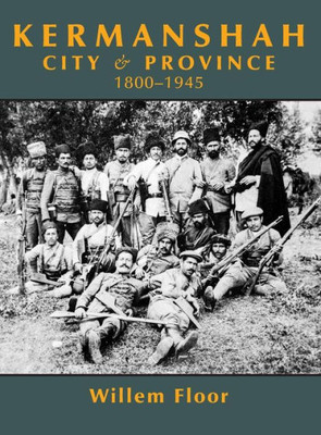 Karmanshah: City and Province, 1800-1945