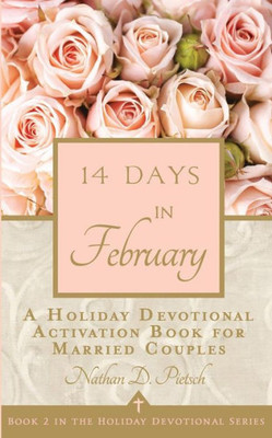 14 Days in February (Holiday Devotional Series)