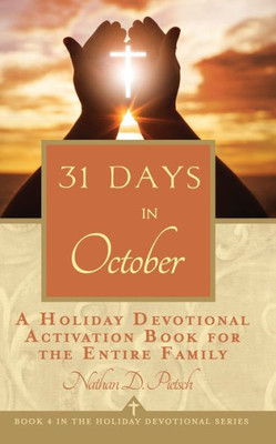 31 Days in October (Holiday Devotional Series)