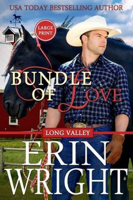 Bundle of Love: A Western Romance Novel (Cowboys of Long Valley Romance - Large Print)