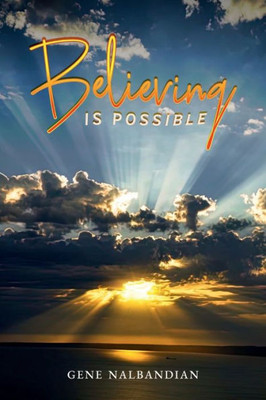 Believing is Possible