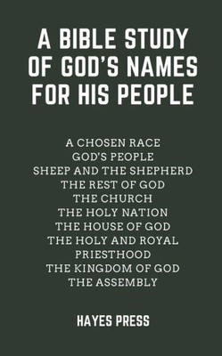 A Bible Study of God's Names For His People