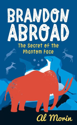 Brandon Abroad: The Secret of the Phantom Face