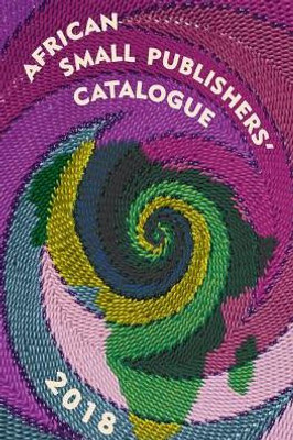 African Small Publishers' Catalogue 2018