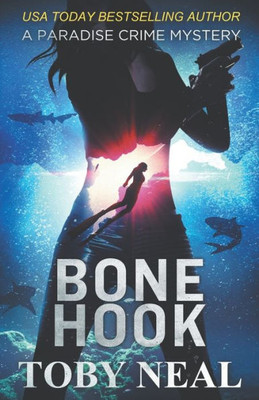 Bone Hook (Paradise Crime Mysteries)