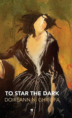 To Star the Dark - Hardcover