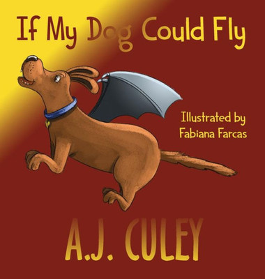 If My Dog Could Fly (2) (Pets in Flight)