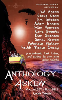 Anthology Askew Volume 007: Askew Thrills (Askew Anthologies)