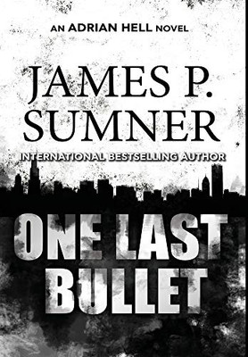 One Last Bullet - Hardcover