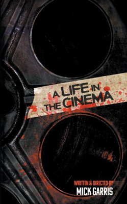 A Life In Cinema