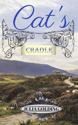 Cat's Cradle: Cat in Scotland (Cat Royal)