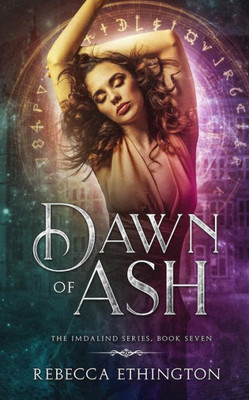 Dawn of Ash (Imdalind Series)