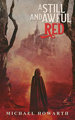 A Still and Awful Red - Hardcover