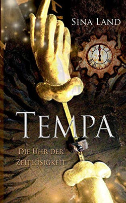 Tempa: Die Uhr der Zeitlosigkeit (German Edition)