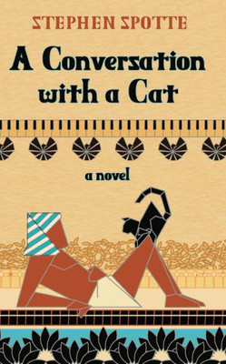 A Conversation with a Cat: A Novel