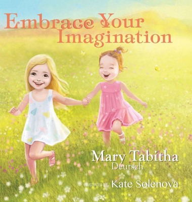 Embrace Your Imagination