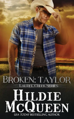Broken: Taylor: Laurel Creek Series