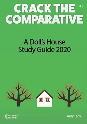 A Doll's House Study Guide 2020 (2) (Crack the Comparative)