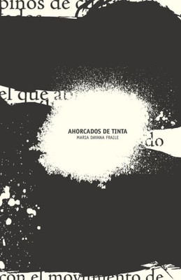 Ahorcados de tinta (Spanish Edition)