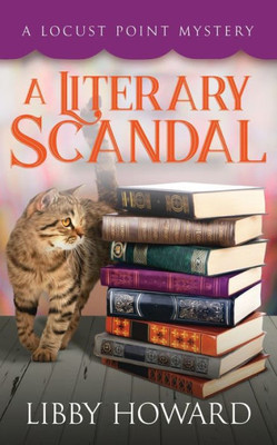 A Literary Scandal (5) (Locust Point Mystery)