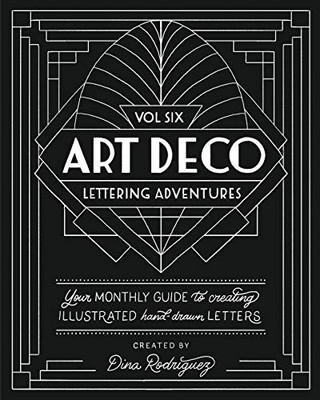 Vol 6 Art Deco Lettering Adventures