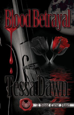 Blood Betrayal: A Blood Curse Novel (9) (Blood Curse Series)